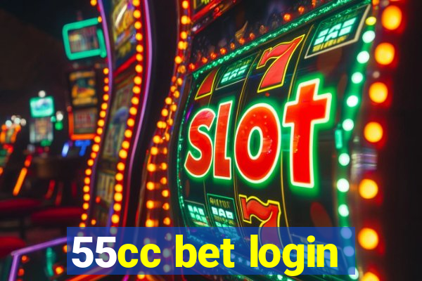 55cc bet login